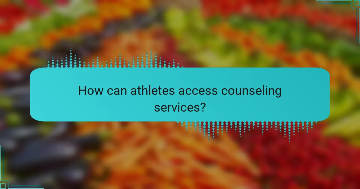 How can athletes access counseling services?