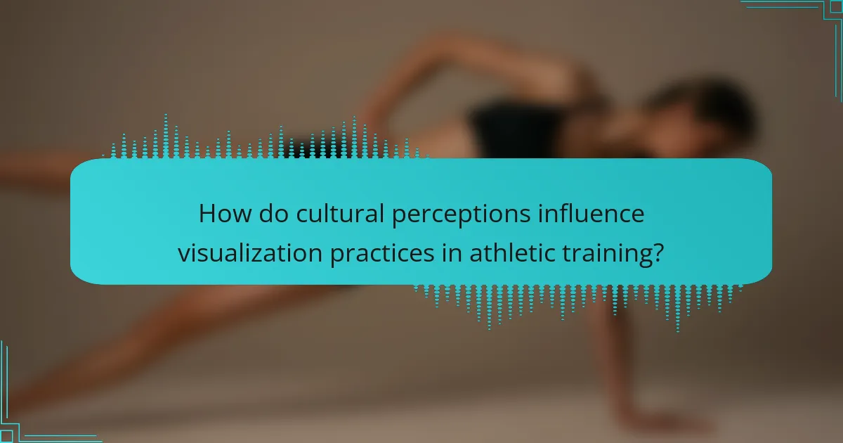 How do cultural perceptions influence visualization practices in athletic training?