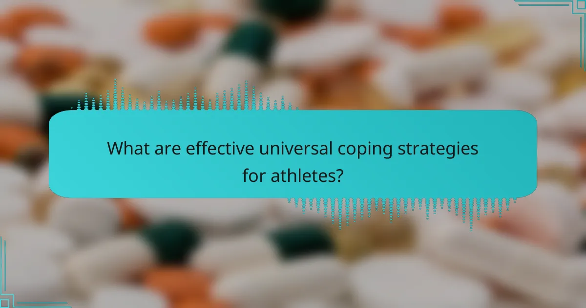 What are effective universal coping strategies for athletes?